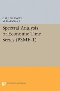 bokomslag Spectral Analysis of Economic Time Series. (PSME-1)