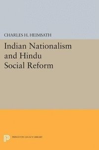 bokomslag Indian Nationalism and Hindu Social Reform