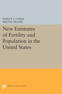 bokomslag New Estimates of Fertility and Population in the United States
