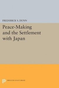 bokomslag Peace-Making and the Settlement with Japan