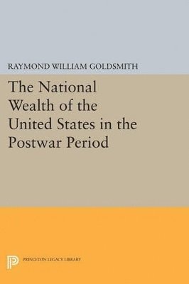 National Wealth of the United States in the Postwar Period 1