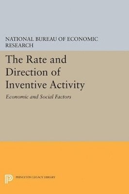 National Bureau of Economic Research - Rate and Direction of Inventive Activity, Häftad