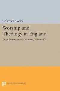 bokomslag Worship and Theology in England, Volume IV