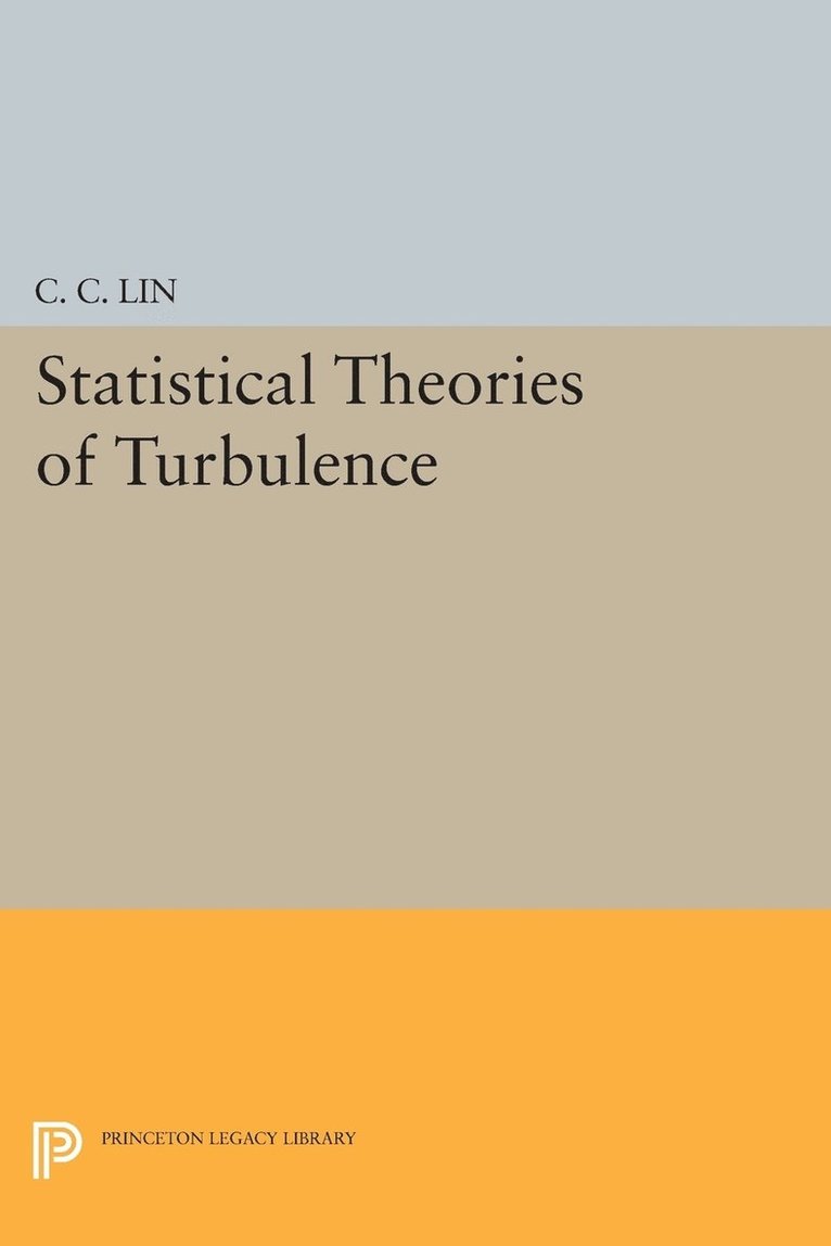 Chia-Ch'iao Lin, Chia-Ch'Iao Lin - Statistical Theories of Turbulence, Häftad
