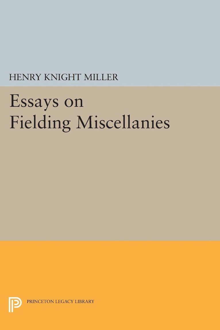 Henry Knight Miller - Essays on Fielding Miscellanies, Häftad