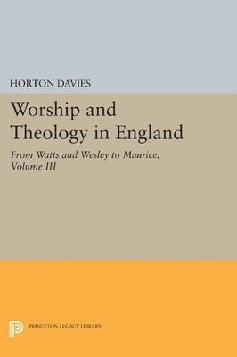 bokomslag Worship and Theology in England, Volume III