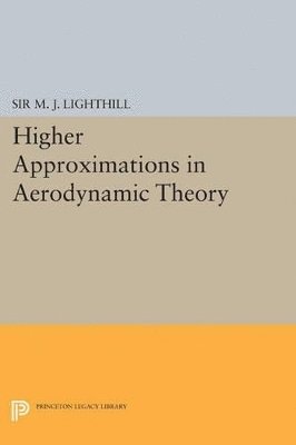 bokomslag Higher Approximations in Aerodynamic Theory