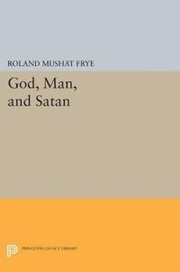 bokomslag God, Man, and Satan