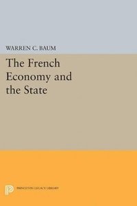 bokomslag French Economy and the State