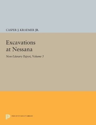 Excavations at Nessana, Volume 3 1