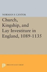 bokomslag Church, Kingship, and Lay Investiture in England, 1089-1135