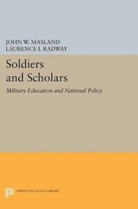 bokomslag Soldiers and Scholars