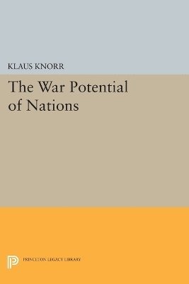 Klaus Eugen Knorr - War Potential of Nations, Häftad