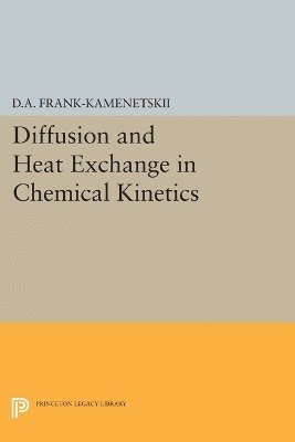 Diffusion and Heat Exchange in Chemical Kinetics 1