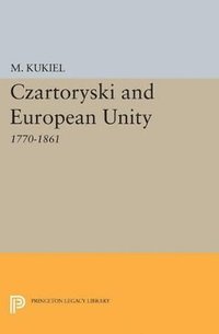 bokomslag Czartoryski and European Unity