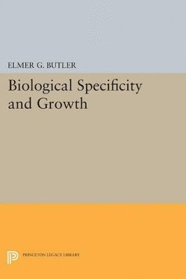 bokomslag Biological Specificity and Growth