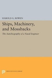 bokomslag Ships, Machinery and Mossback