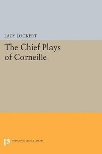 bokomslag Chief Plays of Corneille
