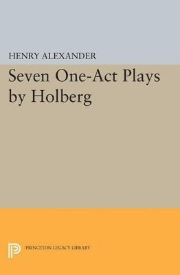 Seven One-Act Plays by Holberg 1
