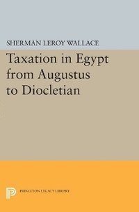 bokomslag Taxation in Egypt from Augustus to Diocletian