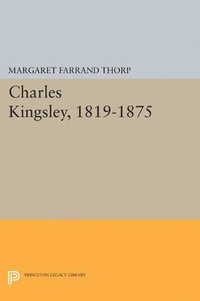 bokomslag Charles Kingsley, 1819-1875