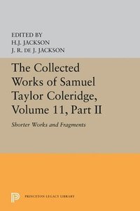 bokomslag The Collected Works of Samuel Taylor Coleridge, Volume 11