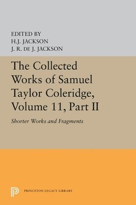 Collected Works of Samuel Taylor Coleridge, Volume 11