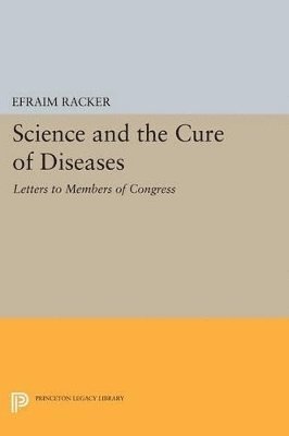 Efraim Racker - Science and the Cure of Diseases, Häftad
