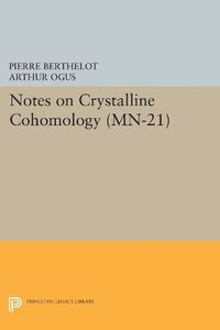 bokomslag Notes on Crystalline Cohomology