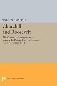 bokomslag Churchill and Roosevelt, Volume 1