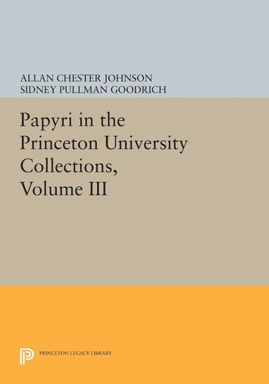 bokomslag Papyri in the Princeton University Collections, Volume III