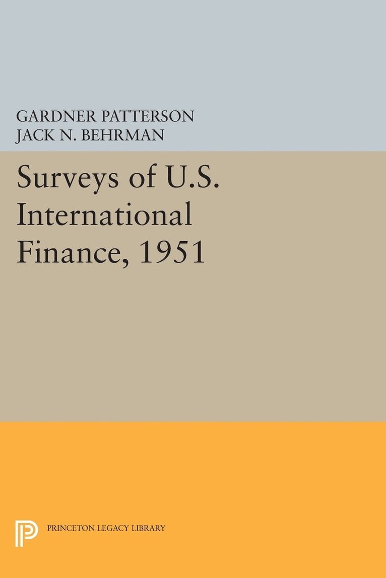 Surveys of U.S. International Finance, 1951 1