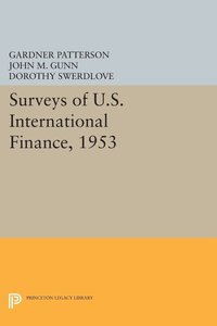 bokomslag Surveys of U.S. International Finance, 1953