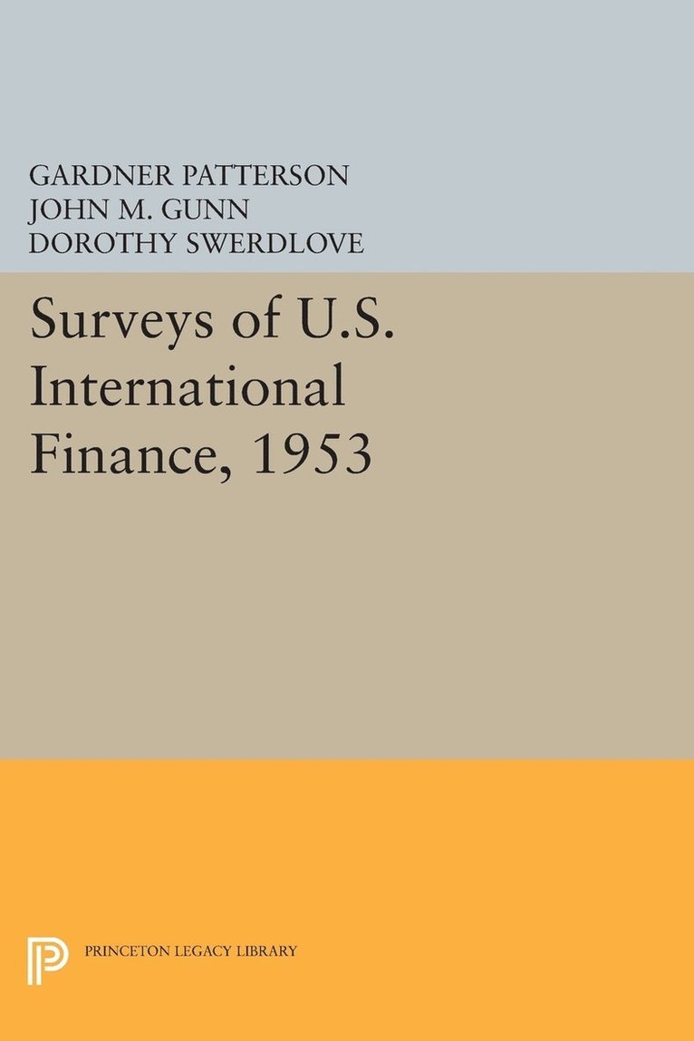 Surveys of U.S. International Finance, 1953 1