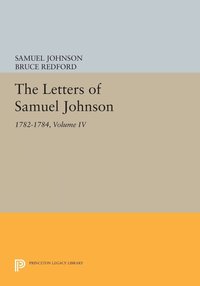 bokomslag The Letters of Samuel Johnson, Volume IV: 1782-1784