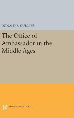 Donald E. Queller - Office of Ambassador, Inbunden