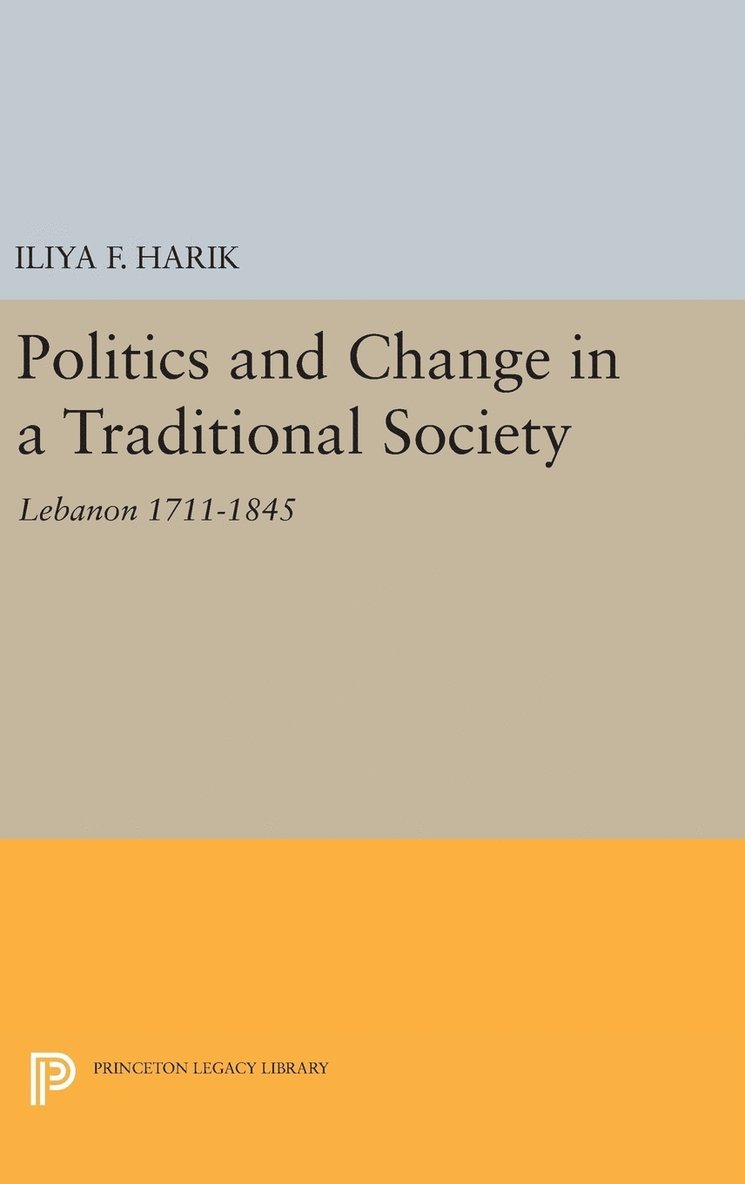 Politics and Change in a Traditional Society 1