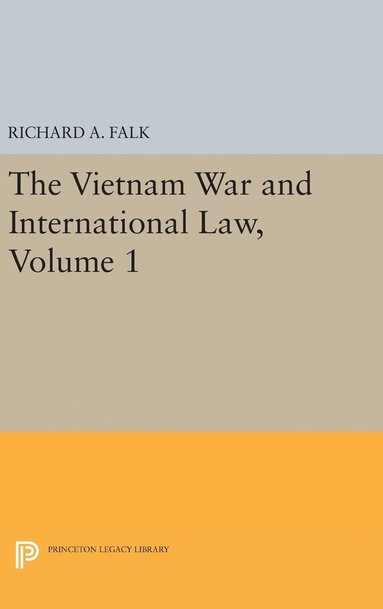 bokomslag The Vietnam War and International Law, Volume 1