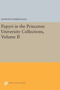 bokomslag Papyri in the Princeton University Collections, Volume II