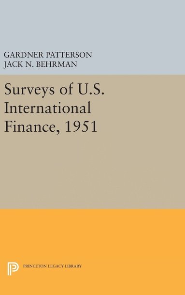 bokomslag Surveys of U.S. International Finance, 1951