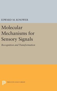 bokomslag Molecular Mechanisms for Sensory Signals