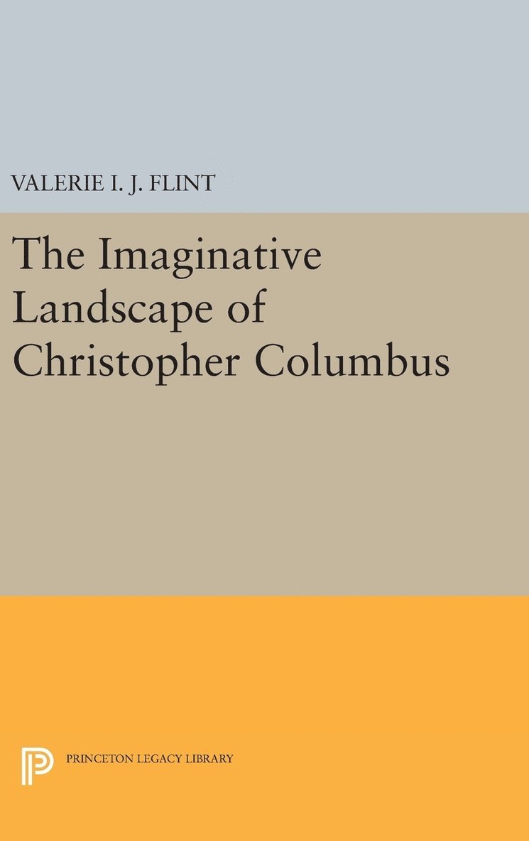 The Imaginative Landscape of Christopher Columbus 1