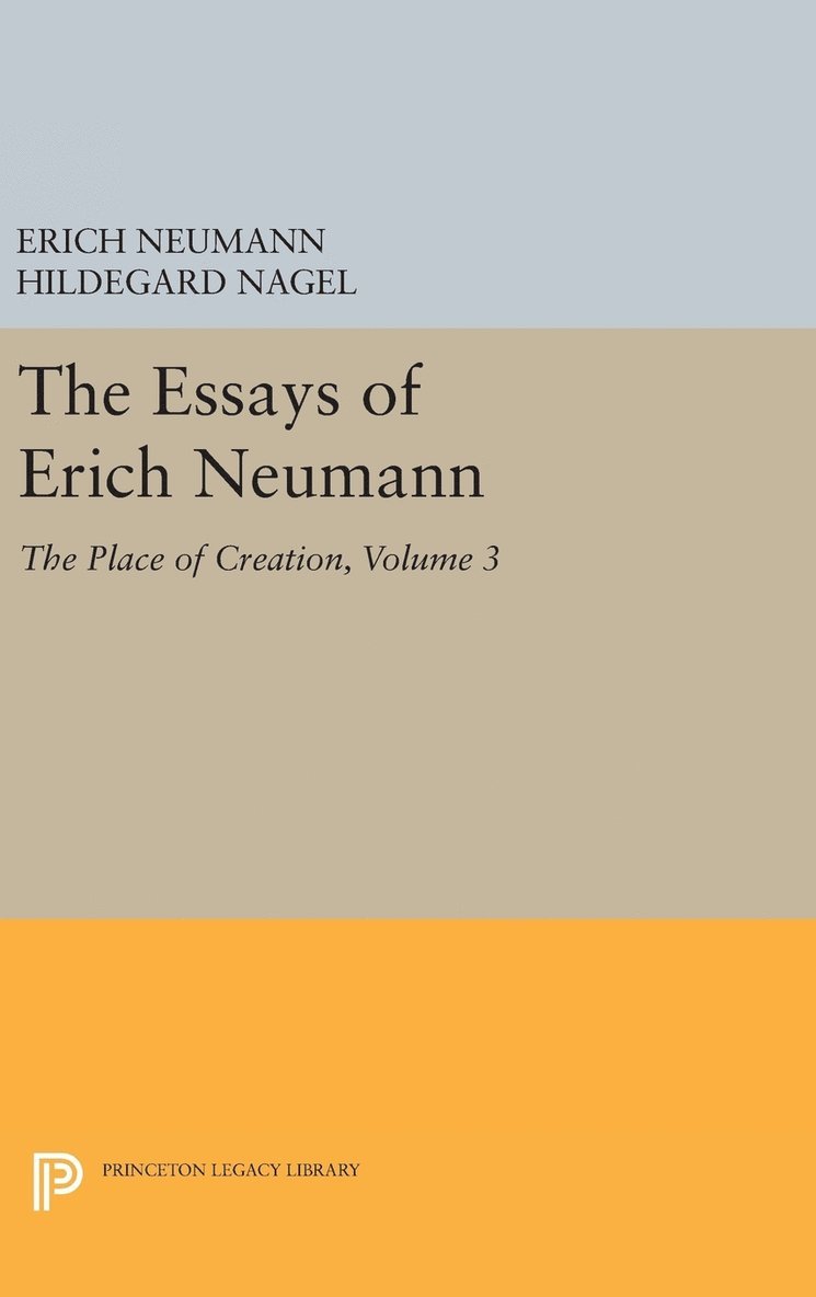The Essays of Erich Neumann, Volume 3 1