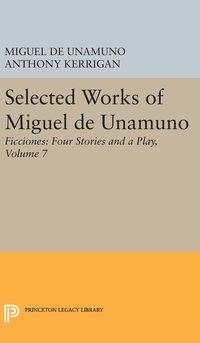 bokomslag Selected Works of Miguel de Unamuno, Volume 7