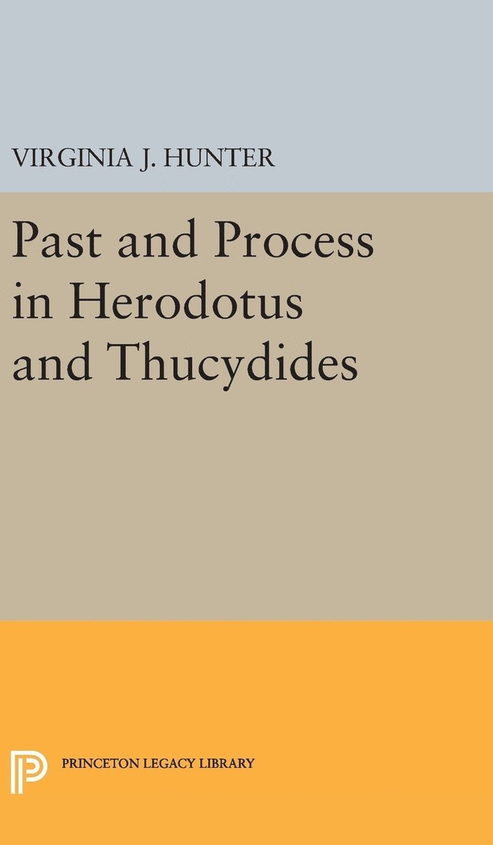 Past and Process in Herodotus and Thucydides