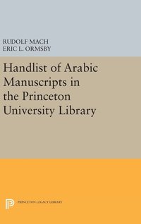 bokomslag Handlist of Arabic Manuscripts (New Series) in the Princeton University Library