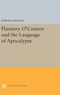 bokomslag Flannery O'Connor and the Language of Apocalypse