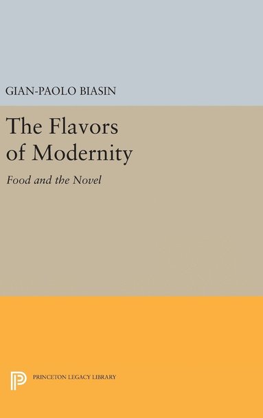 Gian-Paolo Biasin - Flavors of Modernity, Inbunden