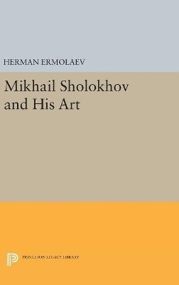 bokomslag Mikhail Sholokhov and His Art