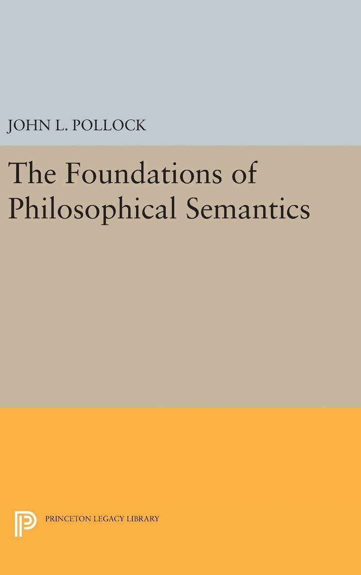 Foundations of Philosophical Semantics 1